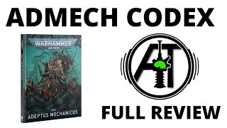 Codex Adeptus Mechanicus 10th Edition  Full Admech Rules Review [upl. by Perl]