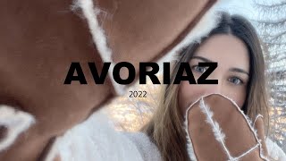 VLOG  AVORIAZ 2022 [upl. by Stefanie]