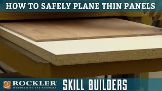 How to Safely Plane Thin Panels  Rockler Skill Builders [upl. by Egroj]