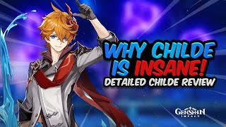 Why Childe is AMAZING Full Character Review amp Explanation Should you pull  Genshin Impact [upl. by Ivar28]