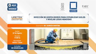 Webinar URETEK ARGENTINA Inyección de Geopolímeros para estabilizar suelos y nivelar losas hundidas [upl. by Bobine]