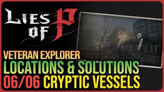 All Cryptic Vessel Locations amp Solutions Lies of P [upl. by Hanny]