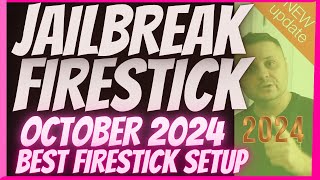 JAILBREAK FIRESTICK IN OCTOBER 2024  FULLY LOADED FIRESTICK 1 APP STORE UPDATED [upl. by Gilead170]