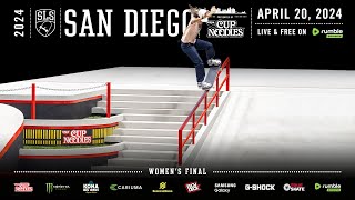 2024 SLS San Diego Womens Finals [upl. by Ynoffit448]