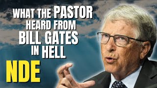 Is Bill Gates Testing Souls in HELL What This Pastor Discovered Will Surprise You [upl. by Aihsel77]