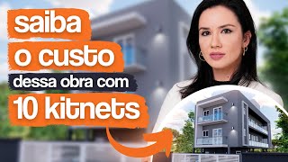 SAIBA O CUSTO PARA CONSTRUIR 10 KITNETS COM GARAGEMQUANTO CUSTA UMA OBRA DE 10 KITNETES COM GARAGEM [upl. by Yank]