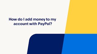 How do I Add Money to my Account with PayPal [upl. by Zingg]