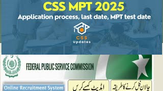 CSS 2025 CSS 2025 MPT Registration how to Apply for CSS Federal Public Service Commission 2025 [upl. by Aisirtap393]