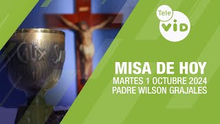 Misa de hoy ⛪ Martes 1 Octubre de 2024 Padre Wilson Grajales TeleVID MisaDeHoy Misa [upl. by Axe]