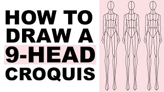 Drawing the 9Heads Fashion Croquis a StepbyStep Tutorial for Beginners [upl. by Notsnhoj]