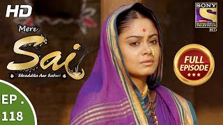 Mere Sai  Ep 118  Full Episode  9th March 2018 [upl. by Luise333]