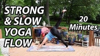 Strong amp Slow Vinyasa Flow Yoga  20 Minutes  Intermediate [upl. by Levison]