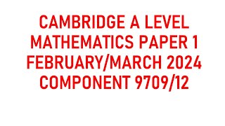 970912fm24 FEBRUARY MARCH 2024  alevelmaths A LEVEL PURE MATHS PAPER 12 970912FM24 [upl. by Lemkul]