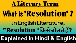 What is Resolution   Resolution in English Literature  Resolution definition and examples [upl. by Laurens200]