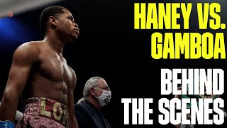 Devin Haney vs Yuriorkis Gamboa A BehindtheScenes Look [upl. by Lias]