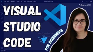 Learn Visual Studio Code  Course for Beginners [upl. by Tirrell]