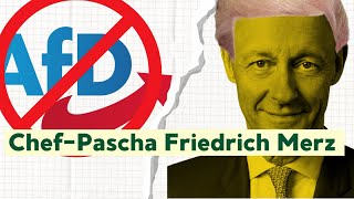 Ep 5 ChefPascha Friedrich Merz  HOPPS GENOMMEN [upl. by Jonas]