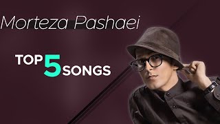 Morteza Pashaei  Top 5 I Vol 1  پنج تا از بهترین آهنگ های مرتضی پاشایی [upl. by Elrebmik]