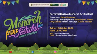 LIVE STREAMING MENOREH ART FESTIVAL 2024  12 OKTOBER 2024  ALUN ALUN WATES [upl. by Isak]