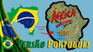 Africa em Português  Toto 🌍🦒 [upl. by Haizek660]