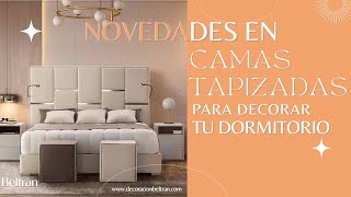 Ideas de decoración para dormitorios con Camas Tapizadas [upl. by Yesor]