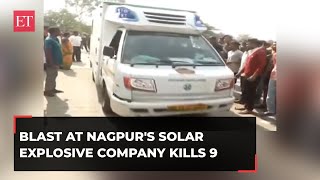 Maharashtra Blast at Nagpurs Solar Explosive Company kills 9 CM announces Rs 5L compensation [upl. by Stephanie]