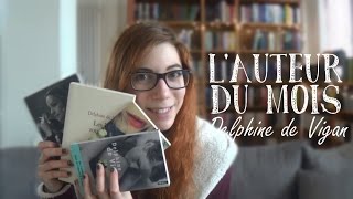 Lauteur du mois  Delphine de Vigan [upl. by Jempty]