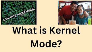 What is Kernel Mode [upl. by Abehsile611]