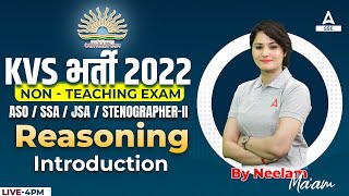 KVS Recruitment 2022 Non Teaching Staff  KVS ASO SSAJSAStenographer  KVS Reasoning Introduction [upl. by Anek762]