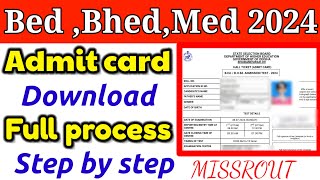 how to download bed admit card 2024 odisha  DOWNLOAD ADMIT CARD I BED ADMIT CARD 2024 missrout [upl. by Imorej]