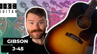 Gibsons New J45–The Best Acoustic Guitar on the Market Today [upl. by Anwaf]