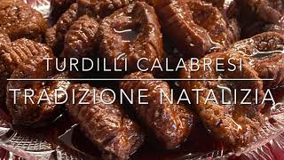 TURDILLI CALABRESI  dolci tradizionali natalizi Crustoli calabresi fritti RICETTA ANTICA CALABRESE [upl. by Tnaryb]