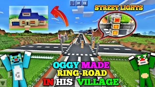 Minecraft  Make Beautiful Ring Road in Oggy Village  ft Oggy Jack  Oggy Minecraft  Twikay Gamer [upl. by Lilli]