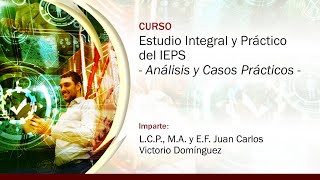 Estudio Integral y Práctico del IEPS Análisis y Casos Prácticos [upl. by Handbook]