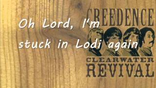 Creedence Clearwater Revival  Lodi lyrics [upl. by Odnalra286]