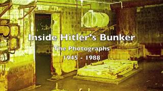 Inside The Fuhrerbunker  The Photographs 1945  1988 [upl. by Holmen]