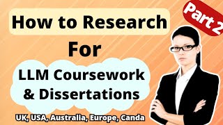 How to do Research for LLMLLB CourseworkEssays amp Dissertations  UK USA Canada EU Australia [upl. by Innattirb779]