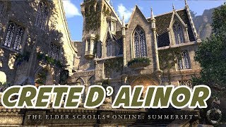 ESO SUMMERSET  MAISON CRETE DALINOR • HOUSING PTS [upl. by Tess978]