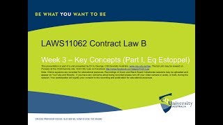 Contract B Week 3 Key Concepts Estoppel Part I [upl. by Avery]