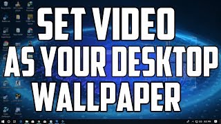 How To Set a Video as Your Desktop Wallpaper In Windows 10 [upl. by Tamra43]