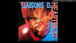 Liaisons D ‎– Heart Beat 12ɪɴᴄʜ 1989 [upl. by Ael417]