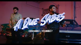 A Que Sabes  Video Oficial  Lenin Ramirez y Tito Double P  DEL Records 2024 [upl. by Hsakiv]