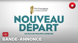 NOUVEAU DÉPART de Philippe Lefebvre  bandeannonce HD  27 septembre 2023 en salle [upl. by Riella]