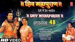 शिव महापुराण I Shiv Mahapuran I Episode 48 I TSeries Bhakti Sagar [upl. by Ahcropal161]