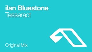 ilan Bluestone  Tesseract [upl. by Aieki593]