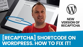 Recaptcha on Contact Form 7 showing shortcode or not showing at all Wordpress TIP [upl. by Nayt511]