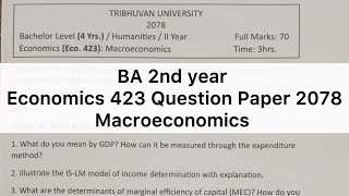 BA 2nd year Economics 423 Question Paper 2078  Macroeconomics BA 2nd year Question Paper [upl. by Rusell984]