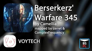 Berserkerz Warfare 345  VoyTech  Expert 965 FC  17🌎 1 🇵🇱 54295pp [upl. by Bowie]