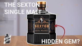 Hidden Affordable Gem 🇮🇪 The Sexton Irish Single Malt Whiskey Review [upl. by Ettenaj]