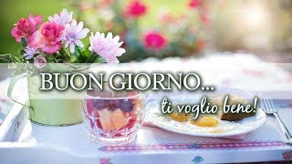 BUONGIORNOti voglio bene [upl. by Hesoj]